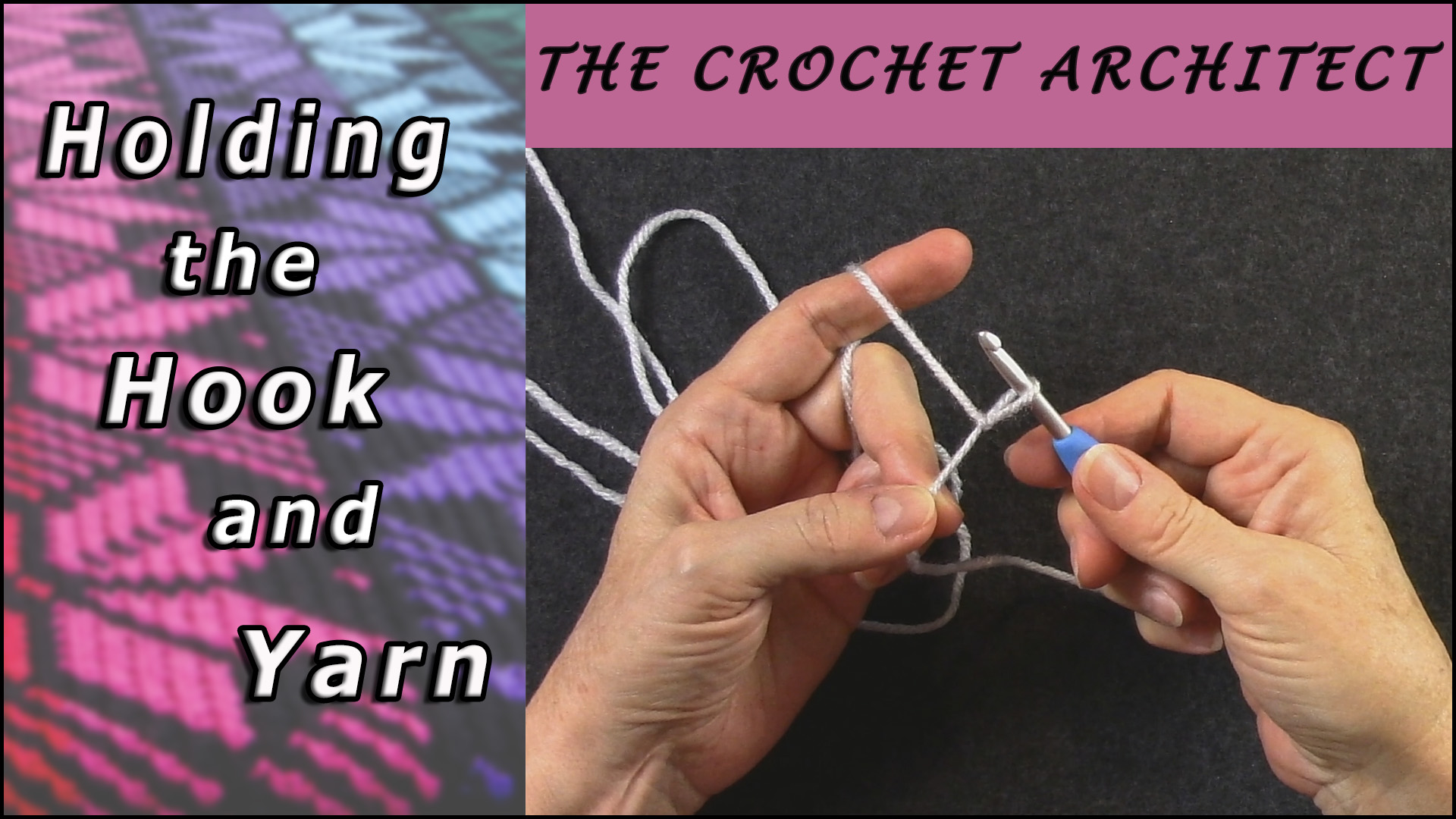 Holding the Hook and Yarn